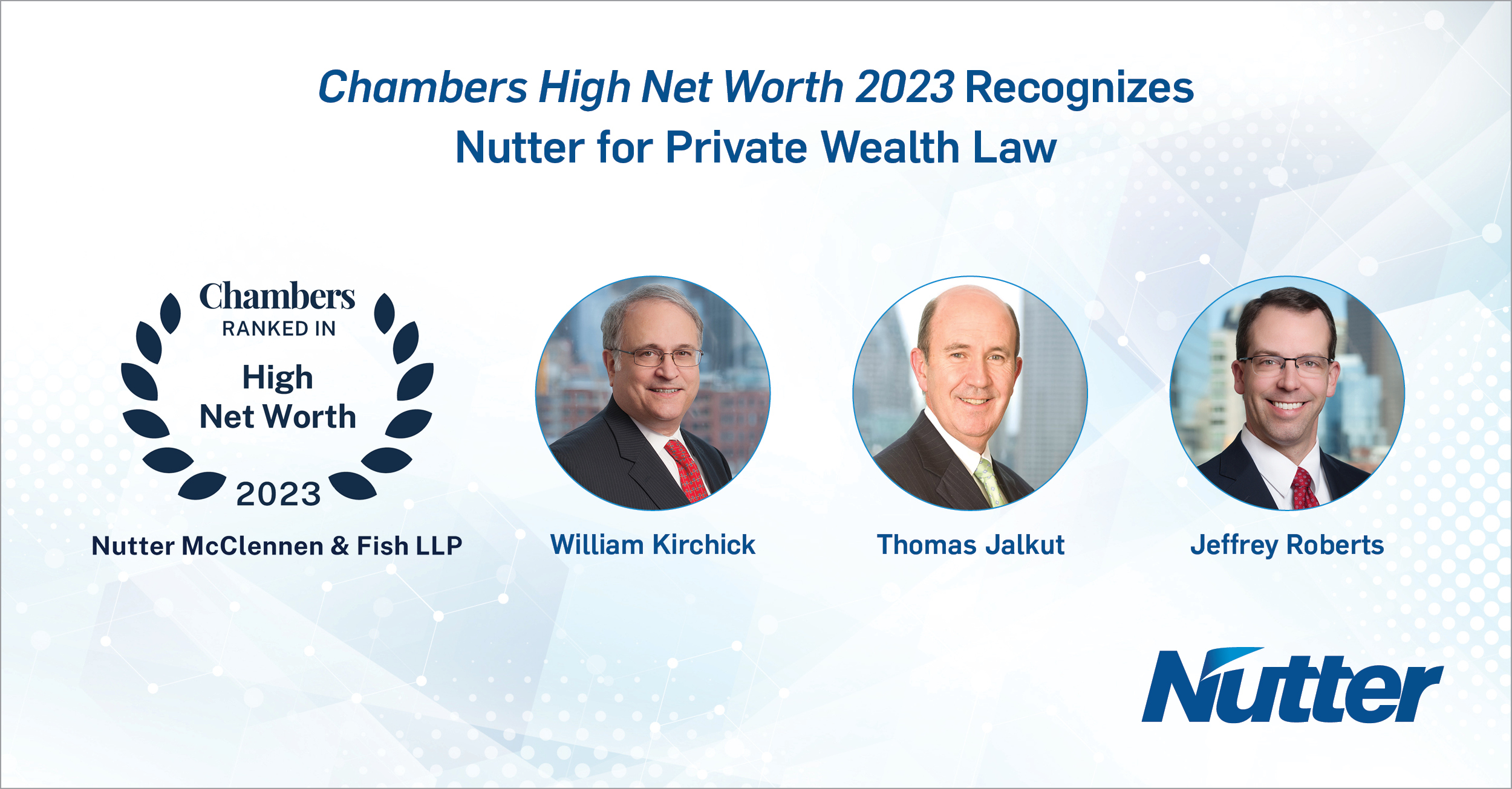 Chambers High Net Worth 2023 Recognizes Nutter for Private Wealth Law