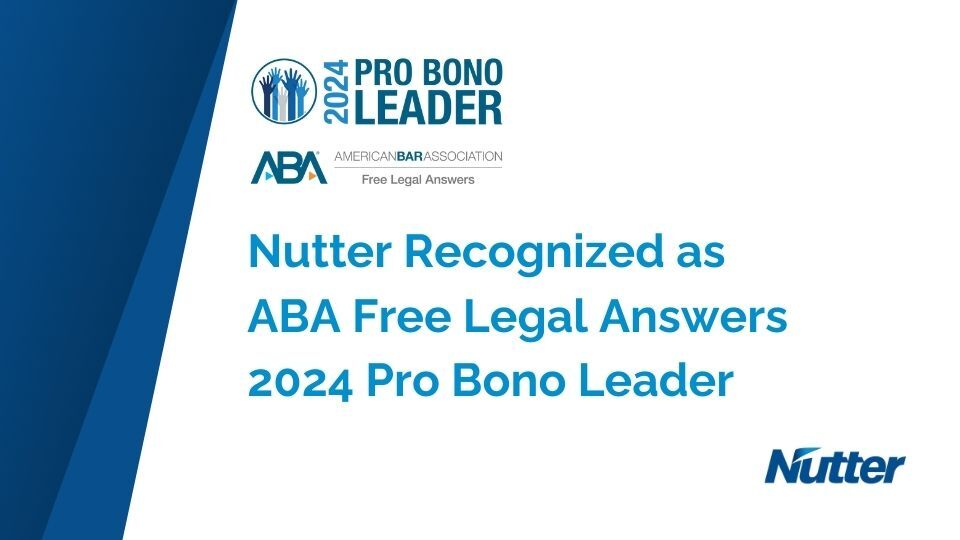 Nutter Recognized as ABA Free Legal Answers 2024 Pro Bono Leader ...