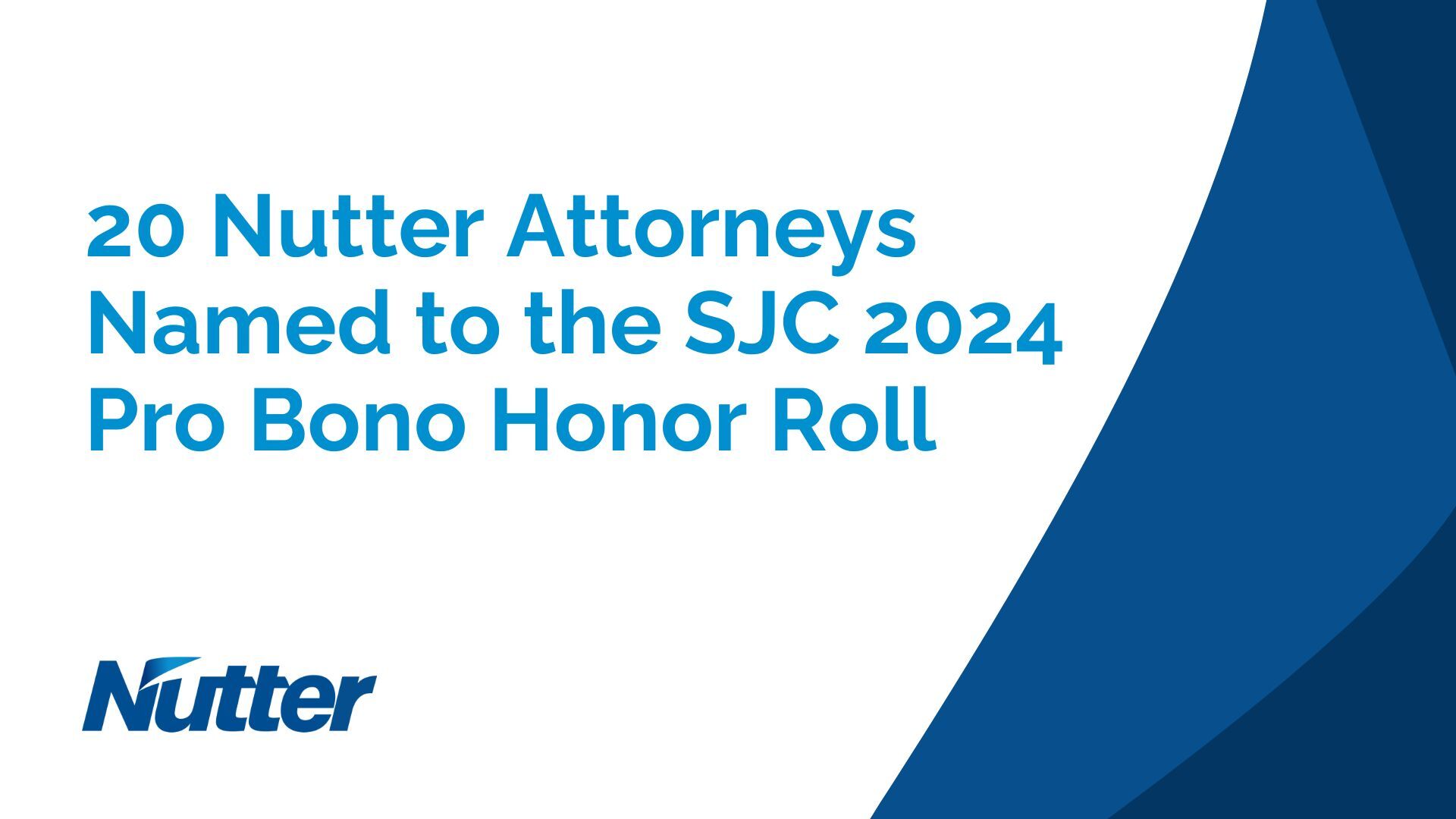 Ian Roffman 20 Nutter Attorneys Named to the SJC 2024 Pro Bono Honor Roll: Nutter ...