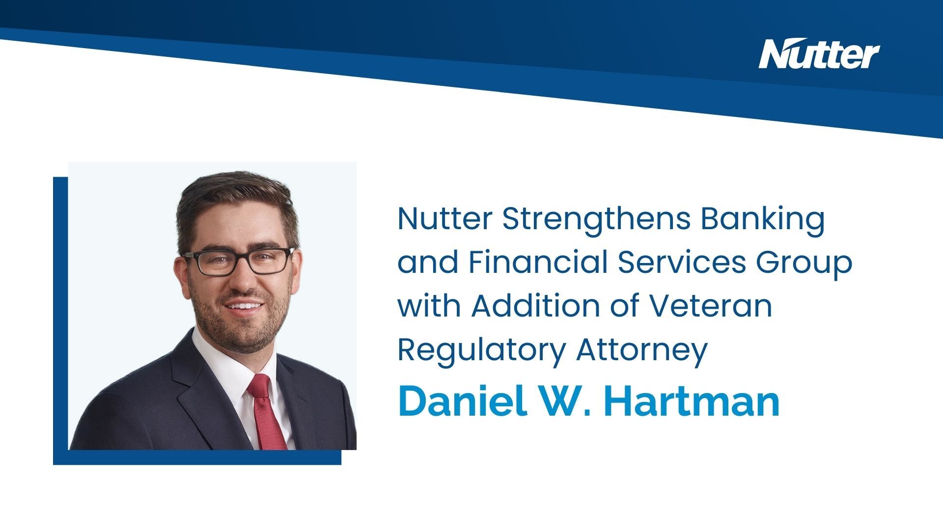 Nutter Strengthens Banking and Financial Services Group with Addition ...